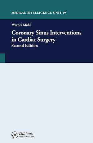 Coronary Sinus Intervention in Cardiac Surgery de Werner Mohl