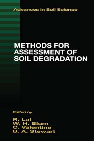 Methods for Assessment of Soil Degradation de Rattan Lal