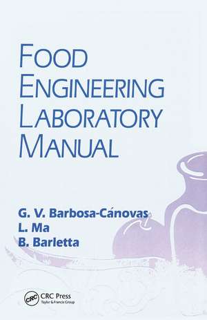 Food Engineering Laboratory Manual de Gustavo V. Barbosa-Canovas