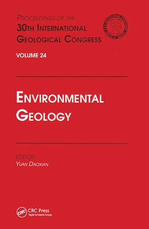 Environmental Geology: Proceedings of the 30th International Geological Congress, Volume 24 de Yuan Daoxian