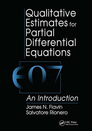 Qualitative Estimates For Partial Differential Equations: An Introduction de J N Flavin