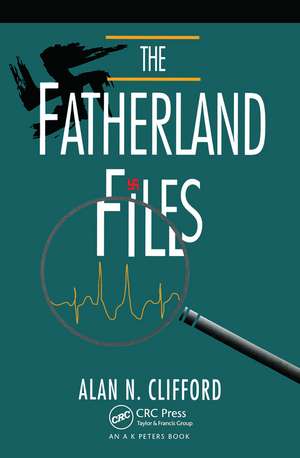 The Fatherland Files de Alan Clifford