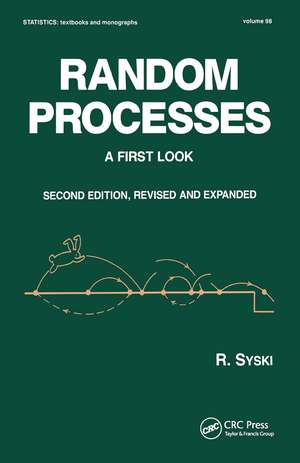 Random Processes: A First Look, Second Edition, de Syski