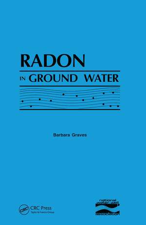 Radon in Ground Water de National Water Well Assoc.