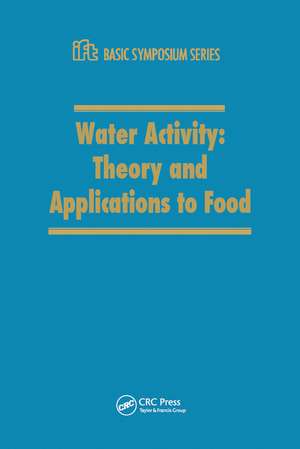 Water Activity: Theory and Applications to Food de Rockland