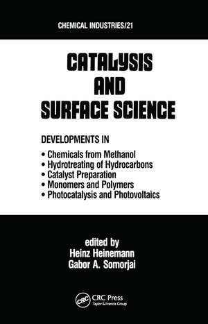 Catalysys and Surface Science de Heinz Heinemann