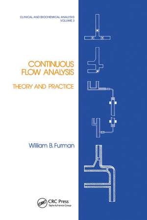 Continuous Flow Analysis: Theory and Practice de William B. Furman