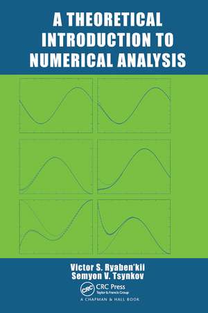 A Theoretical Introduction to Numerical Analysis de Victor S. Ryaben'kii