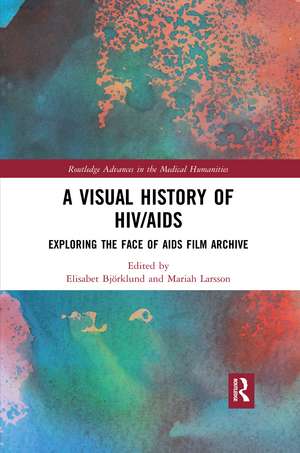 A Visual History of HIV/AIDS: Exploring The Face of AIDS film archive de Elisabet Björklund