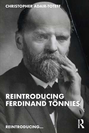 Reintroducing Ferdinand Tönnies de Christopher Adair-Toteff