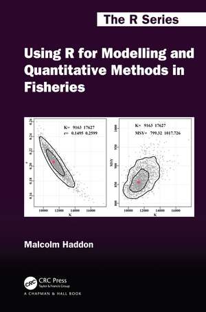 Using R for Modelling and Quantitative Methods in Fisheries de Malcolm Haddon