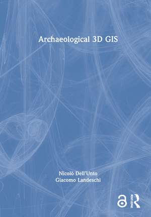 Archaeological 3D GIS de Nicolò Dell’Unto