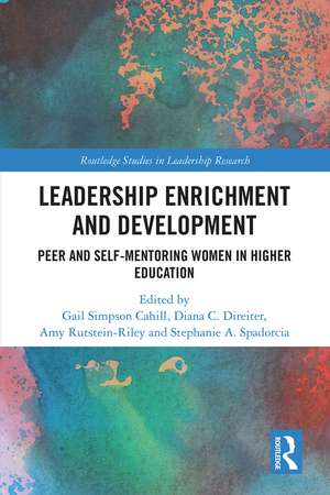 Leadership Enrichment and Development: Peer and Self-Mentoring Women in Higher Education de Gail Simpson Cahill