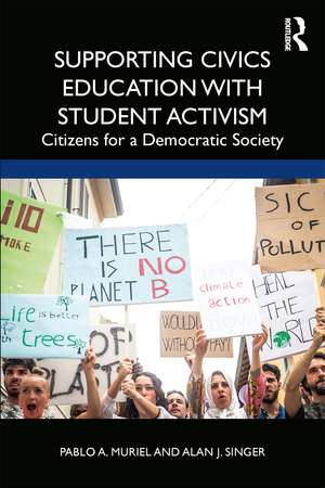 Supporting Civics Education with Student Activism: Citizens for a Democratic Society de Pablo A. Muriel