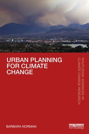 Urban Planning for Climate Change de Barbara Norman