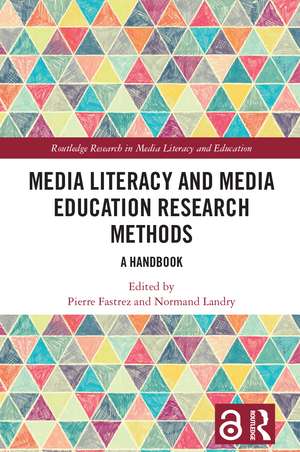 Media Literacy and Media Education Research Methods: A Handbook de Pierre Fastrez