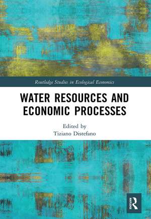 Water Resources and Economic Processes de Tiziano Distefano