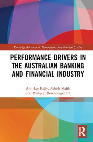 Performance Drivers in the Australian Banking and Financial Industry de Ami-Lee Kelly