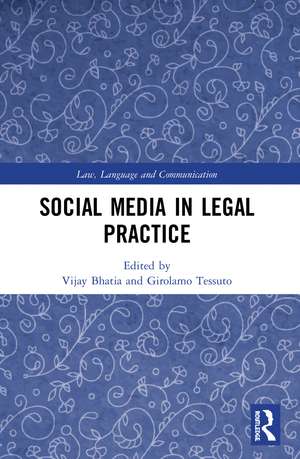 Social Media in Legal Practice de Vijay Bhatia