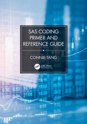 SAS® Coding Primer and Reference Guide de Connie Tang