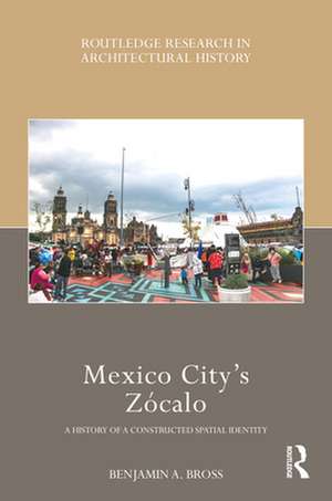 Bross, B: Mexico City's Zocalo