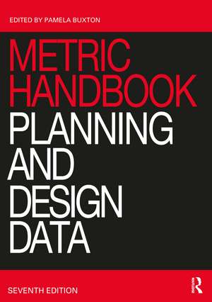 Metric Handbook: Planning and Design Data de Pamela Buxton