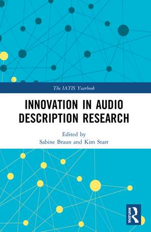 Innovation in Audio Description Research de Sabine Braun