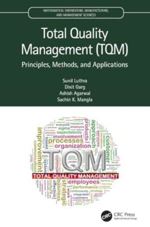 Total Quality Management (TQM): Principles, Methods, and Applications de Sunil Luthra