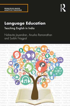 Language Education: Teaching English in India de Nishevita Jayendran