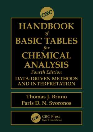 CRC Handbook of Basic Tables for Chemical Analysis: Data-Driven Methods and Interpretation de Thomas J. Bruno