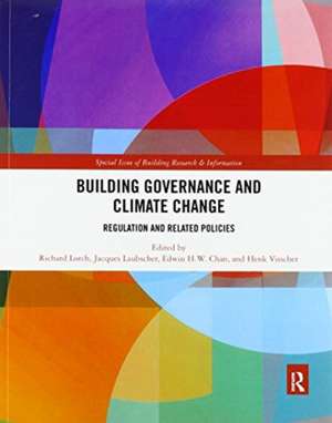 Building Governance and Climate Change: Regulation and Related Policies de Richard Lorch