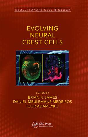 Evolving Neural Crest Cells de Brian Frank Eames