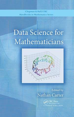 Data Science for Mathematicians de Nathan Carter