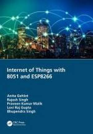 Internet of Things with 8051 and ESP8266 de Anita Gehlot