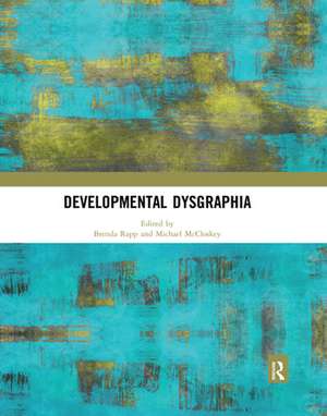 Developmental Dysgraphia de Brenda Rapp