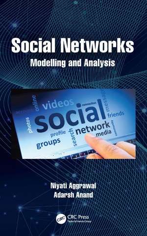 Social Networks: Modelling and Analysis de Niyati Aggrawal