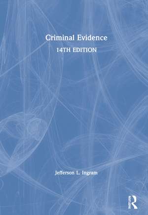 Criminal Evidence de Jefferson L. Ingram