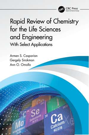 Rapid Review of Chemistry for the Life Sciences and Engineering: With Select Applications de Armen S. Casparian