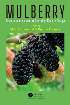 Mulberry: Genetic Improvement in Context of Climate Change de Maharaj Krishen Razdan