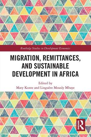 Migration, Remittances, and Sustainable Development in Africa de Maty Konte