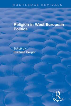 Religion in West European Politics de Suzanne Berger