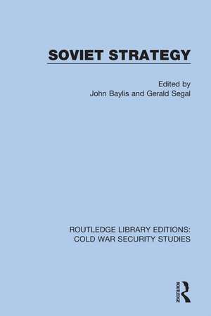 Soviet Strategy de John Baylis