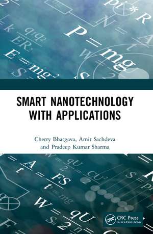 Smart Nanotechnology with Applications de Cherry Bhargava