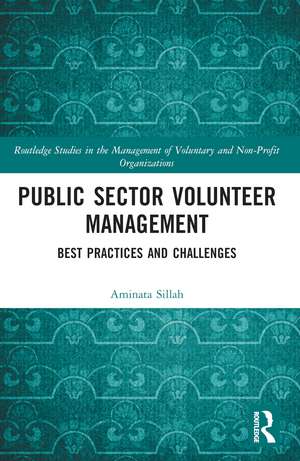 Public Sector Volunteer Management: Best Practices and Challenges de Aminata Sillah