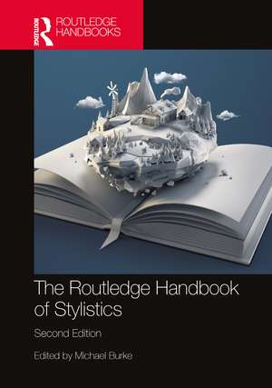 The Routledge Handbook of Stylistics de Michael Burke