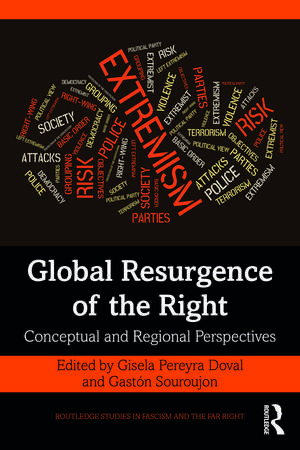 Global Resurgence of the Right: Conceptual and Regional Perspectives de Gisela Pereyra Doval