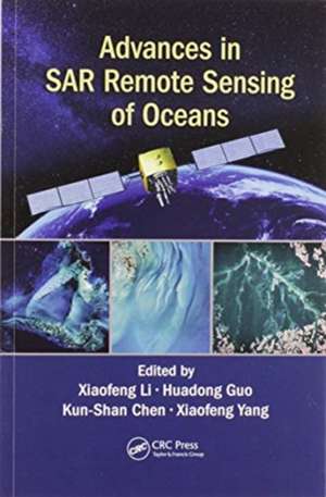 Advances in SAR Remote Sensing of Oceans de Xiaofeng Li