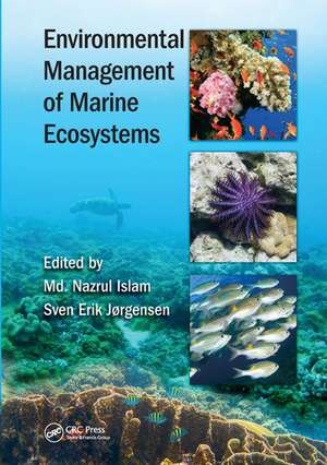 Environmental Management of Marine Ecosystems de Md. Nazrul Islam