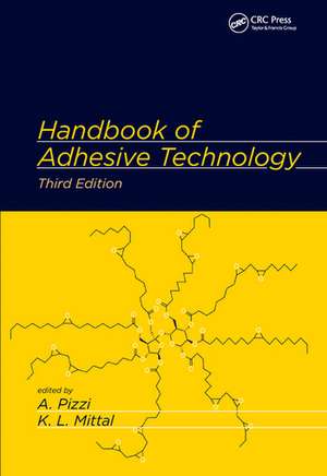 Handbook of Adhesive Technology de Antonio Pizzi