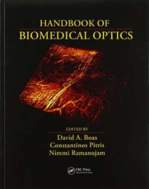 Handbook of Biomedical Optics de David A. Boas